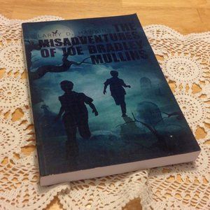 Boy's Adventure, The Misadventures of Joe Bradley Mullins